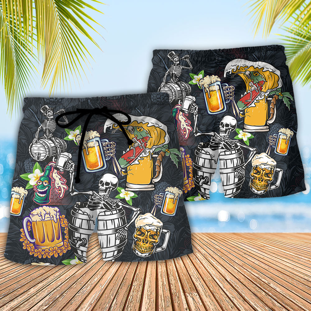 Beer Don’t Be Jealous Because I Drink Beer Better Than You – Beach Short