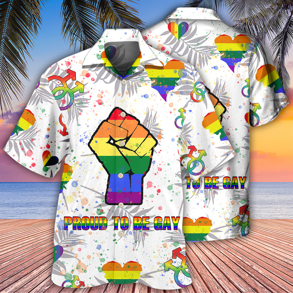 LGBT Pride Proud To Be Gay - Hawaiian Shirt