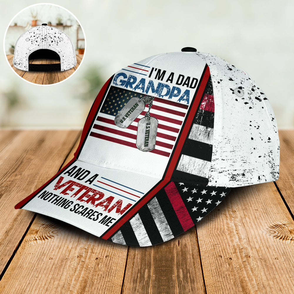 Dad Grandpa Veteran Nothing Scares Me – Classic Cap