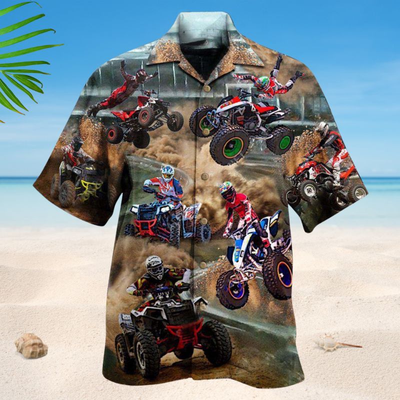 Life Is Better With An All Terrain Vehicle Edition – Hawaiian Shirt
