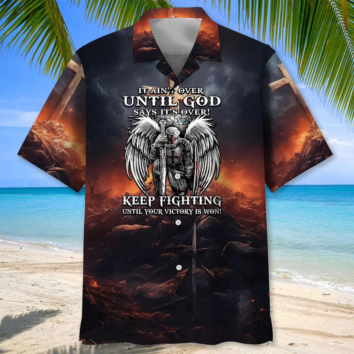 It's Ain't over Until God Says It's Over Hawaiian Shirt