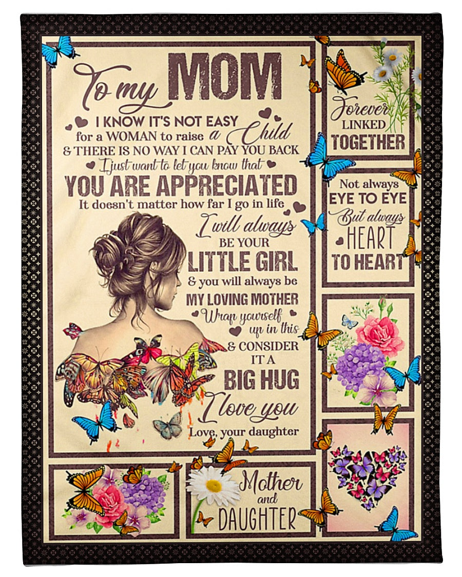 Butterfly To My Mom You Will Always Be My Loving Mom Flannel Blanket For Relaxing At Home And Travel