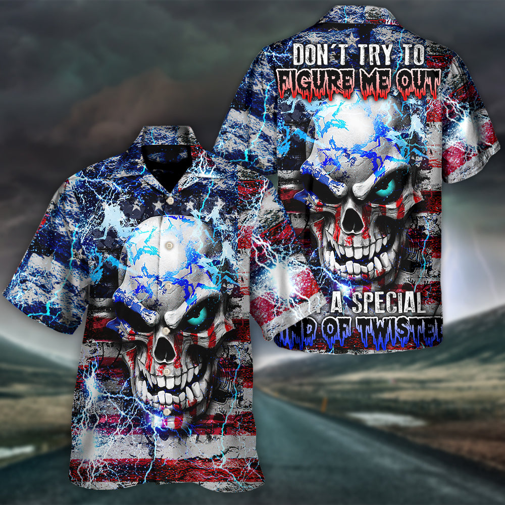 Skull Don't Try To Figure Me Out I'm A Special Kind Of Twisted - Hawaiian Shirt