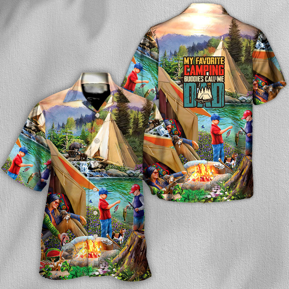 Camping My Favorite Camping Buddies Call Me Dad - Hawaiian Shirt
