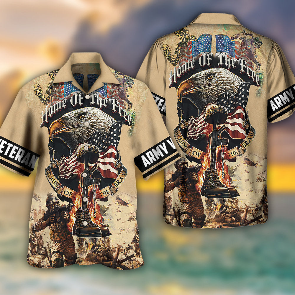 Veteran Army America Home Of The Free Because Of The Brave - Hawaiian Shirt - Reefox