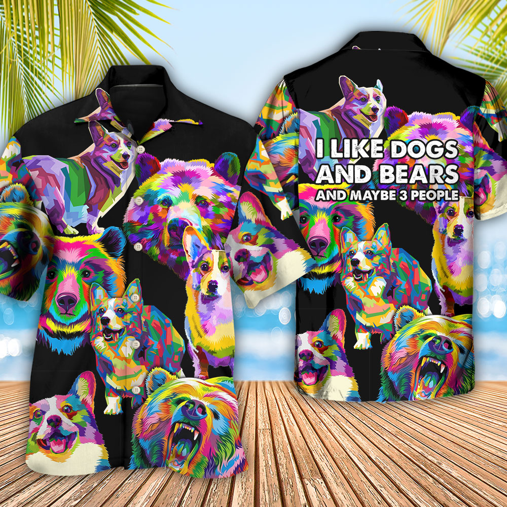 Corgi Dog I Like Dogs And Bears - Hawaiian Shirt - Reefox