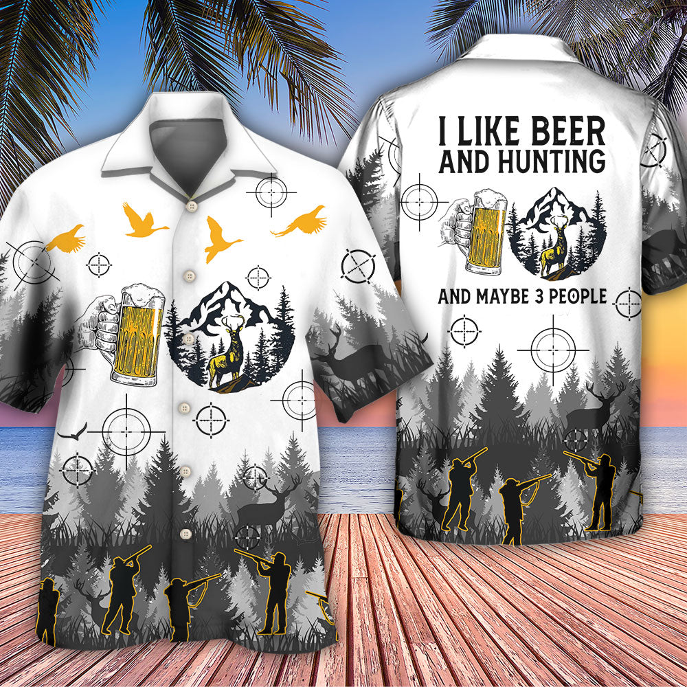 Beer I Like Beer And Hunting And Maybe 3 People - Hawaiian Shirt - Reefox