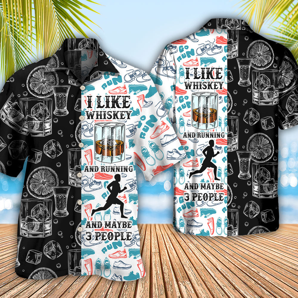 Wine Whiskey I Like Whiskey And Running - Hawaiian Shirt - Reefox