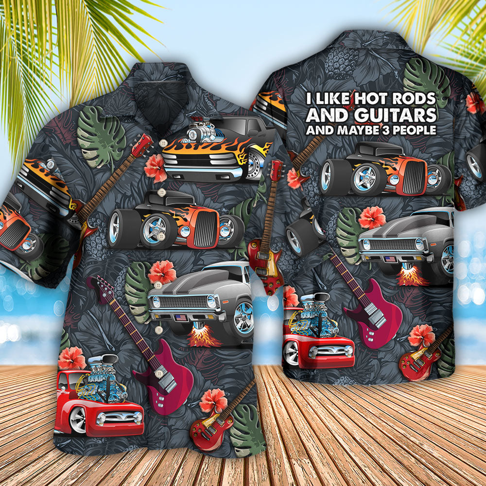Hot Rod Guitar I Like Hot Rods And Guitars - Hawaiian Shirt - Reefox