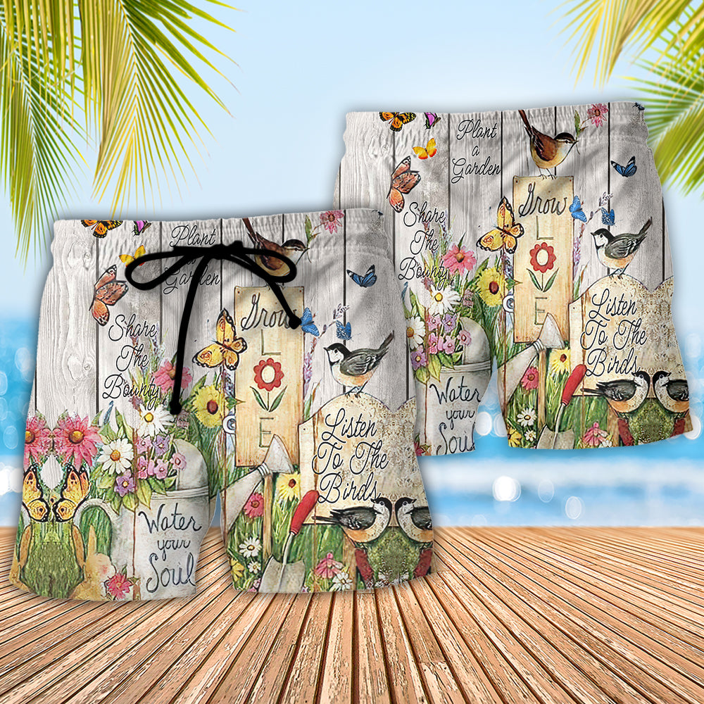 Gardening Plant a Garden Share The Bounty Water your Soul, Listen To The Birds, Grow Love - Beach Short Reefox