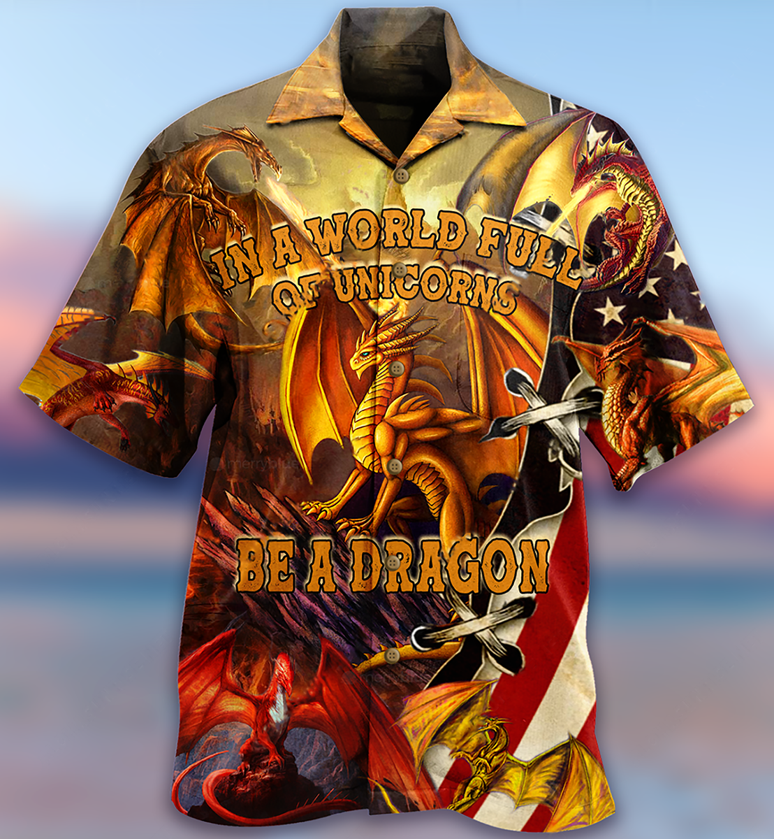 Dragon In A World Full Off Unicon Be A Dragon - Hawaiian Shirt - Reefox