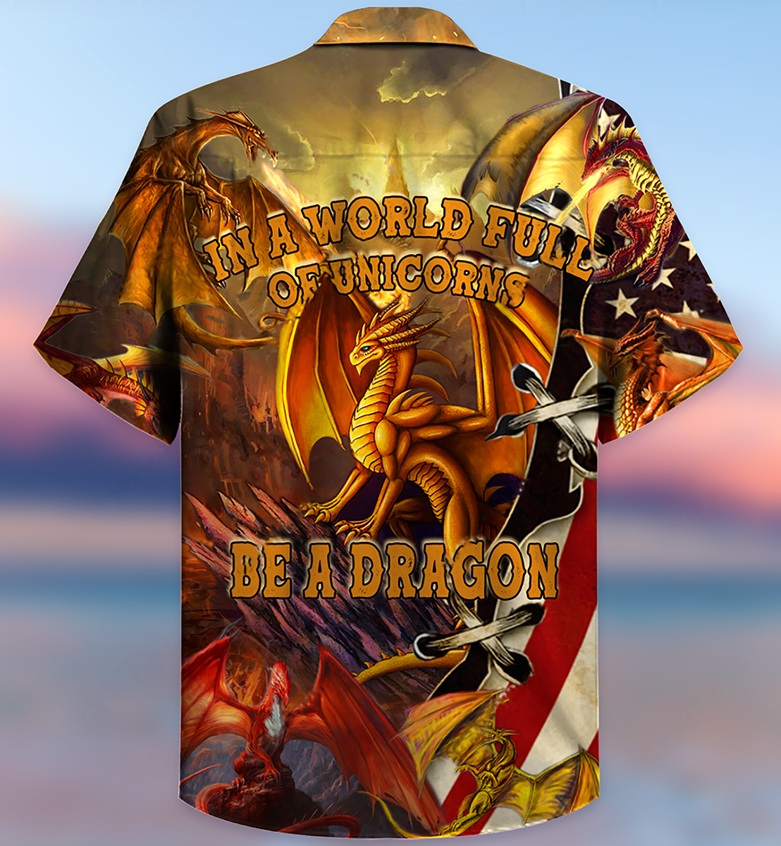 Dragon In A World Full Off Unicon Be A Dragon - Hawaiian Shirt - Reefox