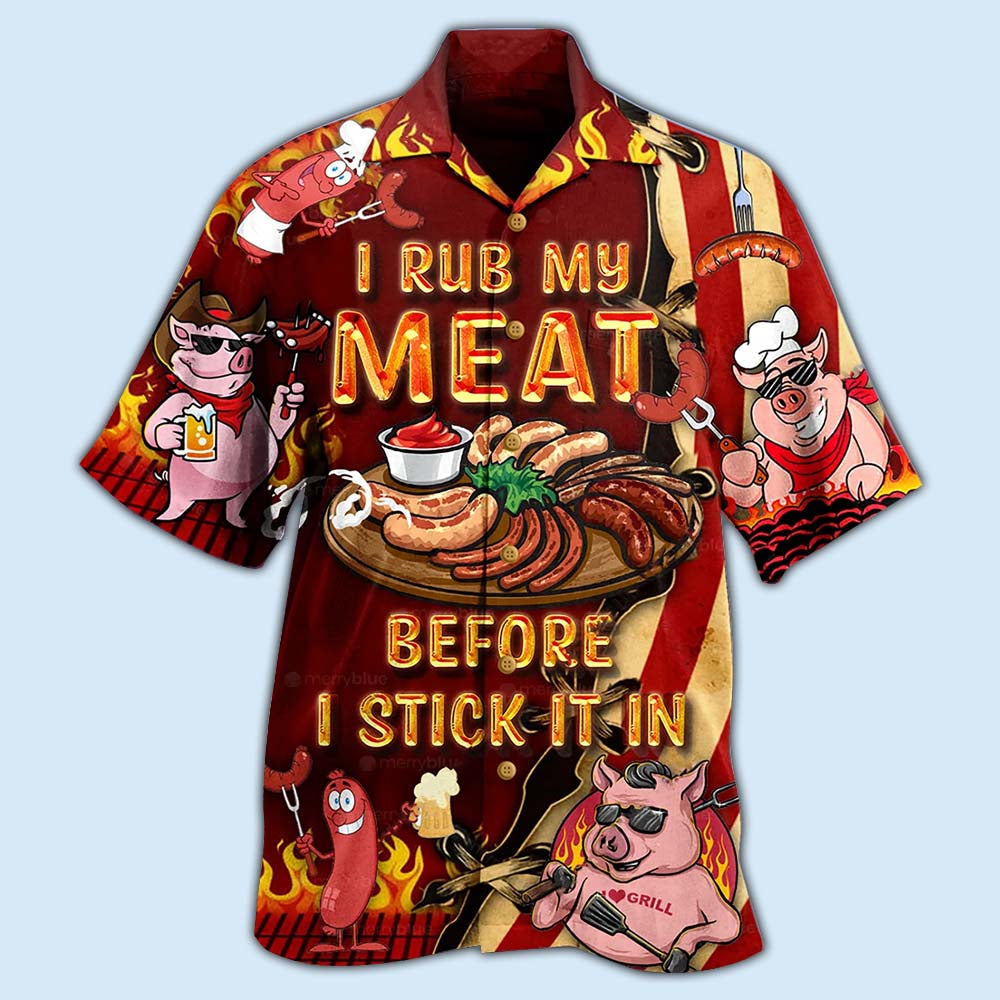 Food I Rub My Meat Before I Stick It In Food - Hawaiian Shirt - Reefox