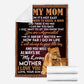 Lion To My Mom My Loving Mother Flannel Blanket For Cozy Home Lounging And Gifting