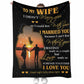 Family To My Wife Couple I Married You 50 x 60 Inch Flannel Blanket For Cozy Bedroom And Sofa Decor