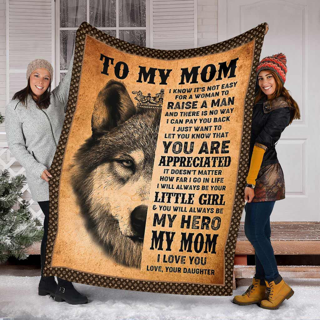 Wolf To My Mom I Love You My Hero Flannel Blanket For Soft Bed Couch And Home Comfort