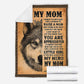 Wolf To My Mom I Love You My Hero Flannel Blanket For Cozy Home Lounging And Gifting