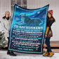 Wolf To My Husband Couple Blue Flannel Blanket For Soft Bed Couch And Home Comfort