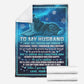 Wolf To My Husband Couple Blue Flannel Blanket For Cozy Home Lounging And Gifting