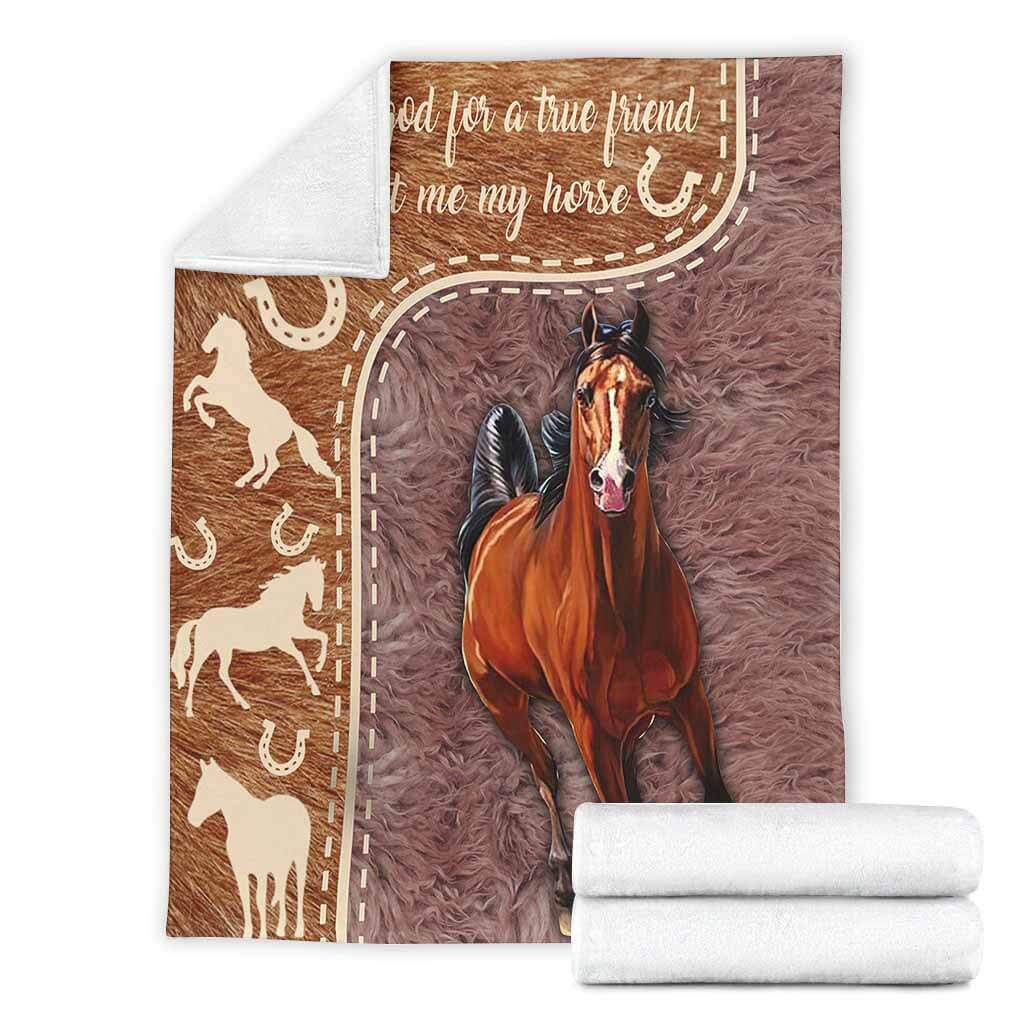 Horse I Asked God For A True Friend Flannel Blanket For Bed Sofa And Reading Nook Decor