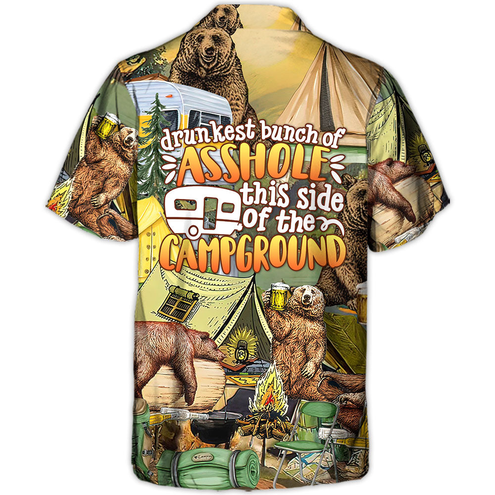 Camping Drunkest Bunch Of Asshole This Side Of The Campground - Hawaiian Shirt