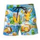 Beer Makes Everyone Happy - Beach Short