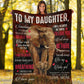 Elephant To My Daughter Be My Baby Girl Flannel Blanket For Cozy Home Lounging And Gifting
