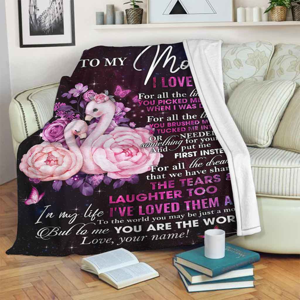 Flamingo To My Mom I Love You The World Personalized Flannel Blanket For Relaxing At Home And Travel