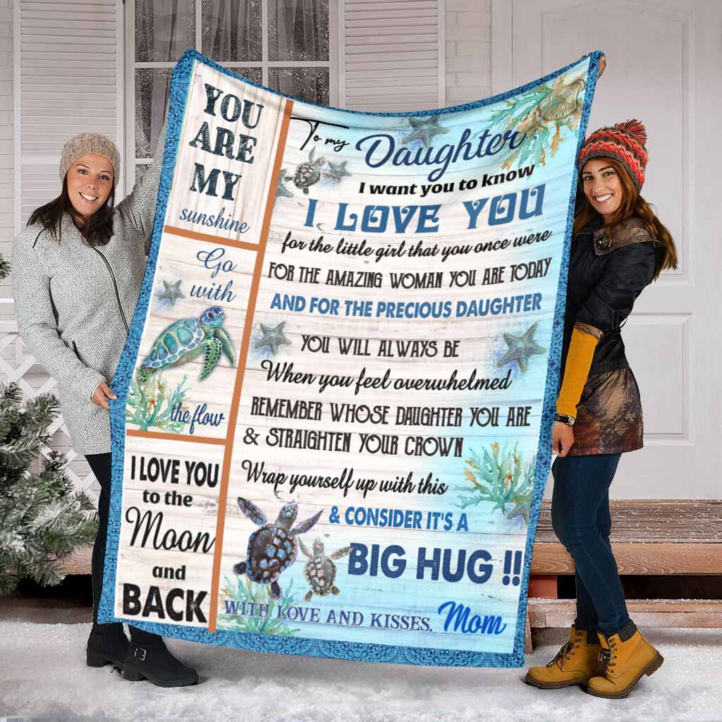Turtle To My Daughter Be Good Flannel Blanket For Relaxing At Home And Travel