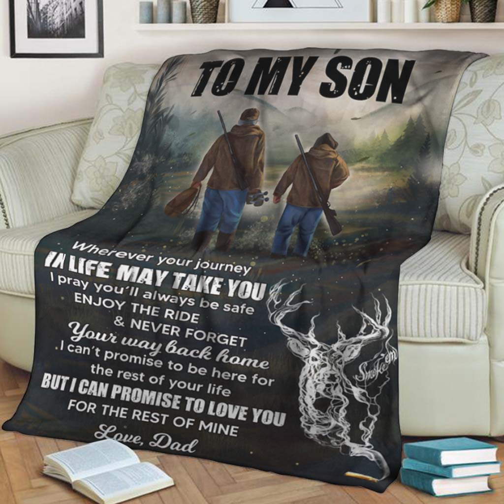 Hunting To My Son In Life Flannel Blanket For Bed Sofa And Reading Nook Decor