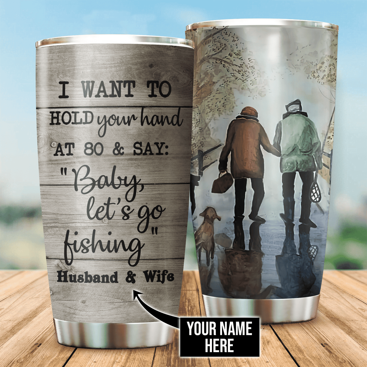 Fishing Couple I Want To Hold Your Hand Personalized 20 Oz Tumbler