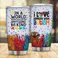 Autism I Love Someone With Autism 20 Oz Tumbler