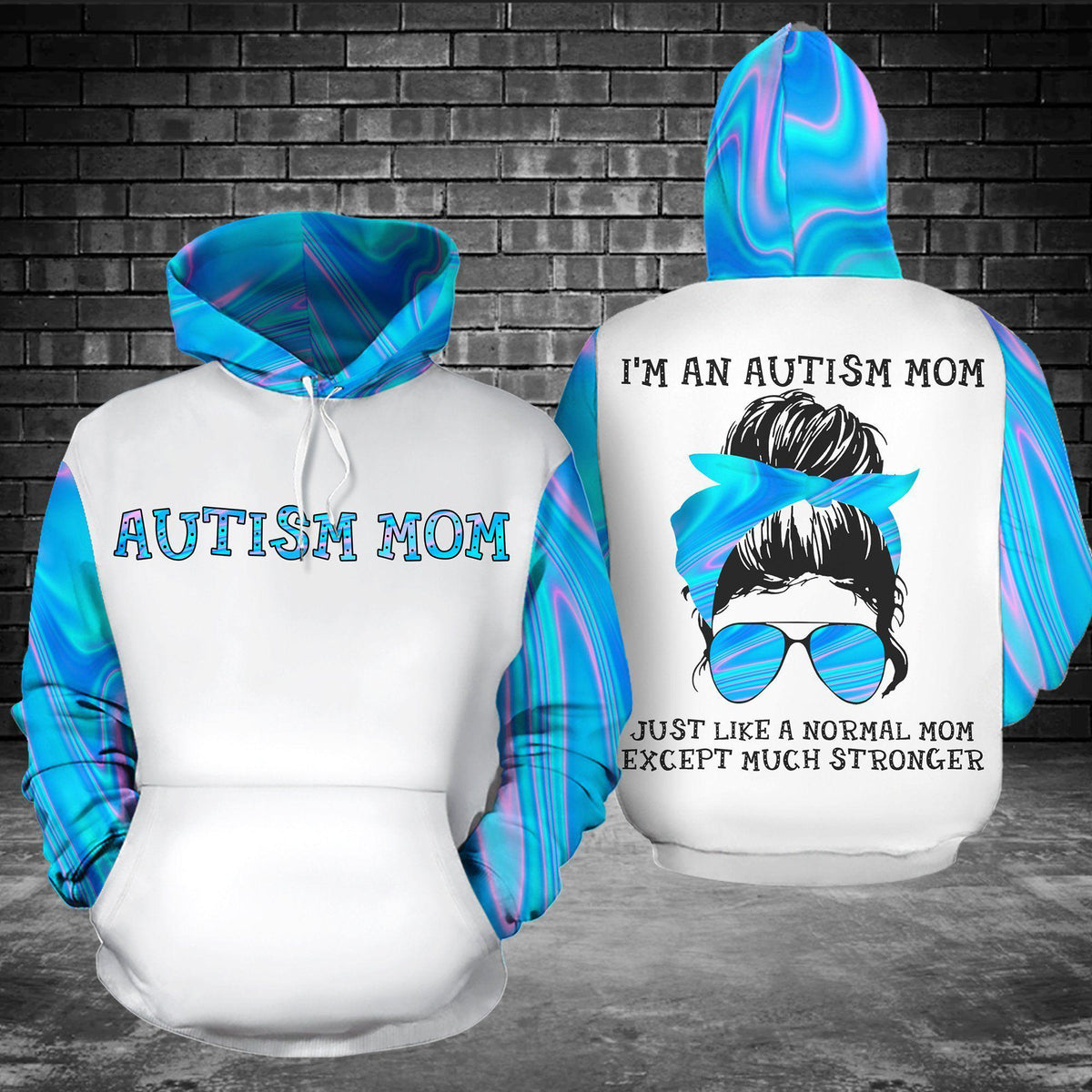Collection Strong Autism Mom Quote – 3D Hoodie