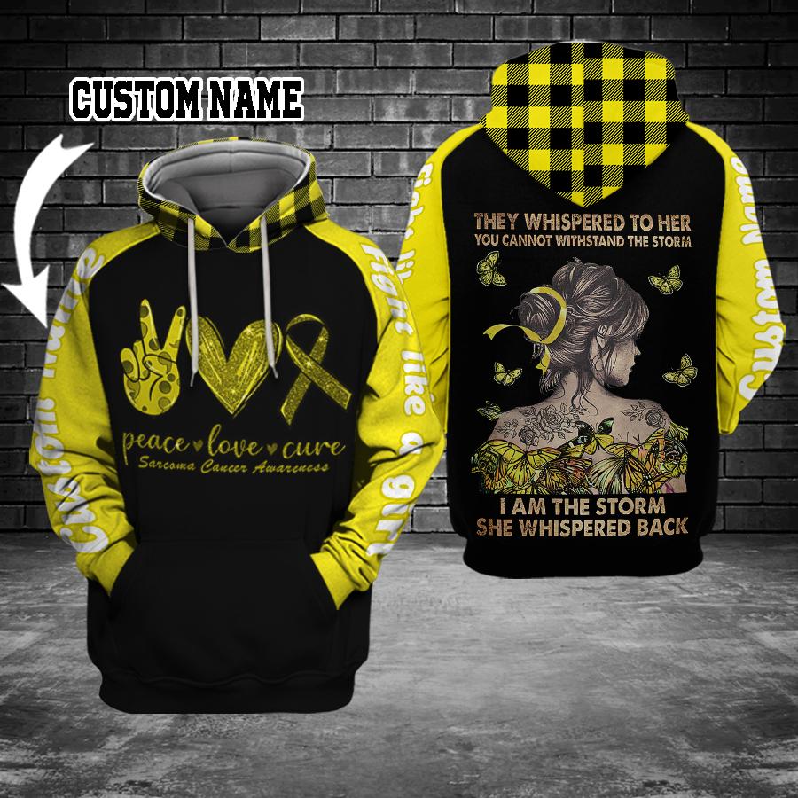 Sarcoma Awareness They Whispered To Her Quote – 3D Hoodie