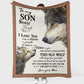 Wolf To My Son Never Forget Flannel Blanket For Living Room And Bedroom Styling