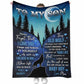 Wolf To My Son I Believe In You Flannel Blanket For Cozy Bedroom And Sofa Decor
