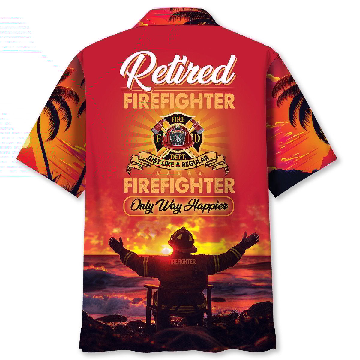 Firefighter Retirement Tropical Tribute Style – Hawaiian Shirt