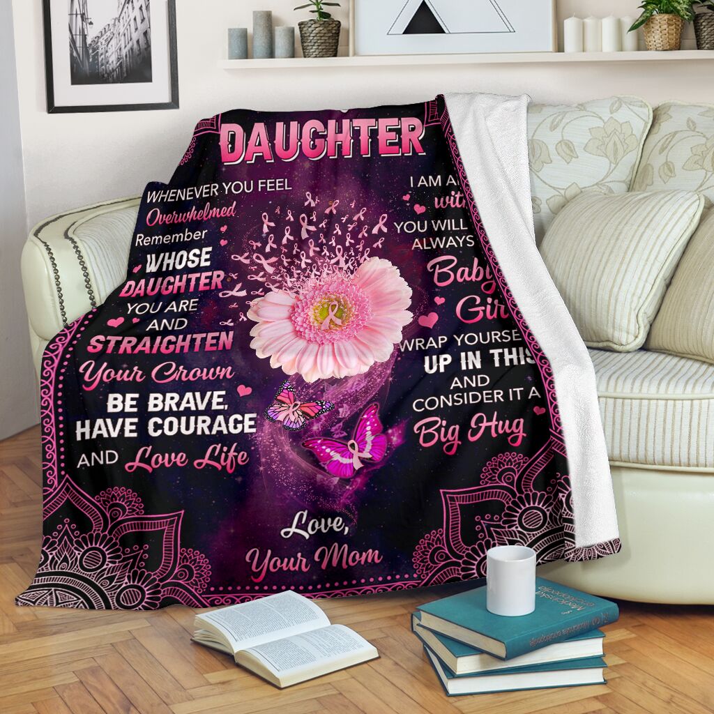Breast Cancer To My Daughter Breast Cancer Awareness Flannel Blanket For Warm Home Decor And Relaxation
