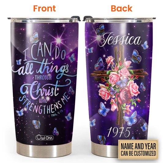 Cross I Can Do Anything Floral And Butterfly Galaxy Art Personalized 20 Oz Tumbler