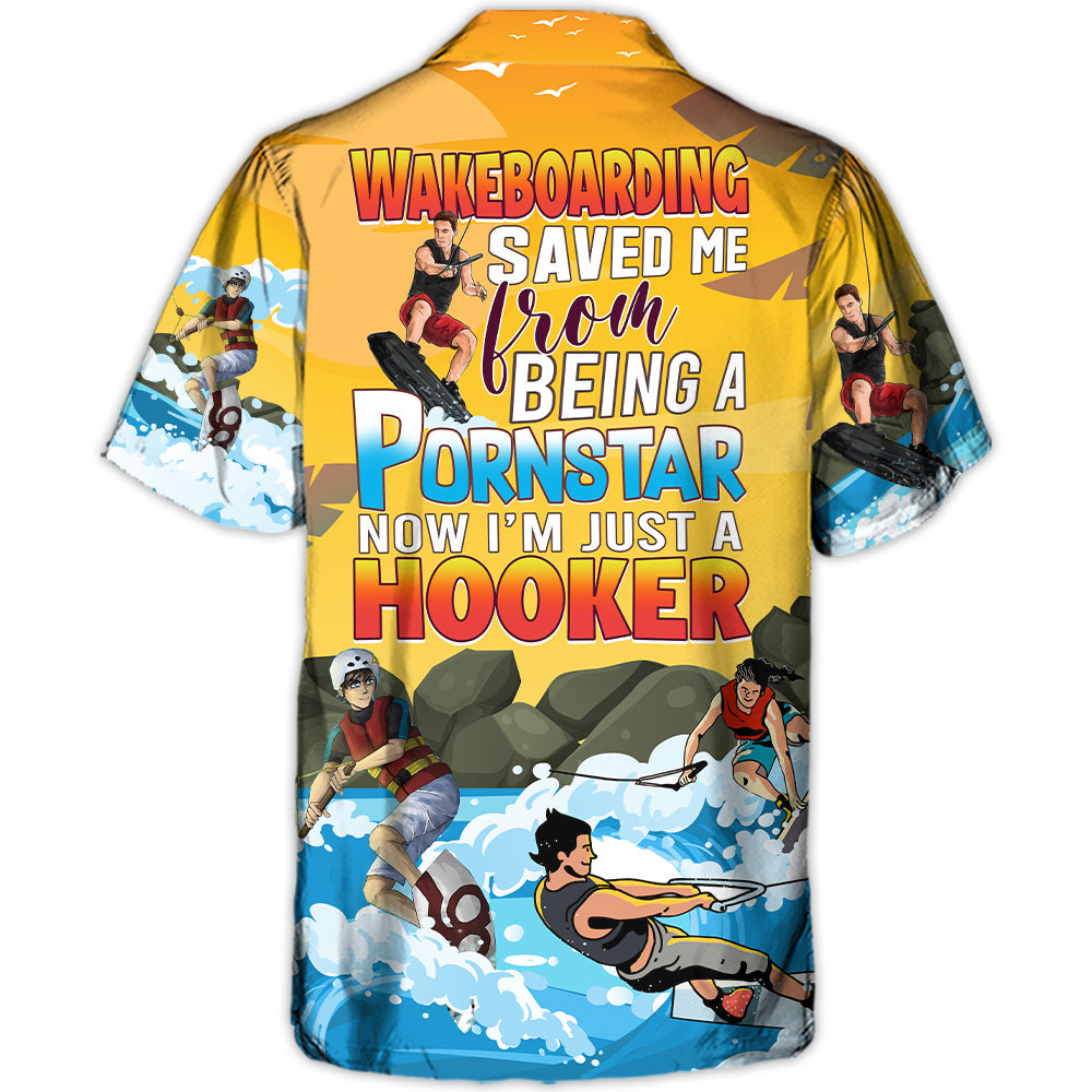 Wakeboarding Saved Me Funny Beach Quote Gift – Hawaiian Shirt