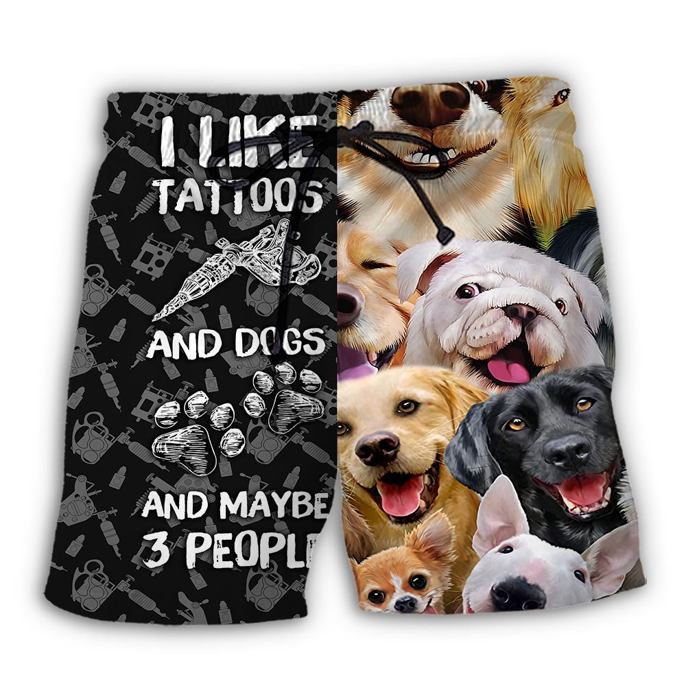 Tattoo And Dogs Lover Quote – Beach Short