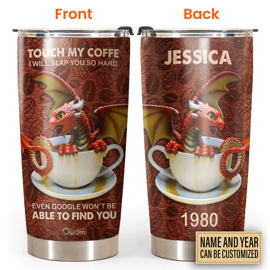 Dragon Touch My Coffee Art Personalized 20 Oz Tumbler