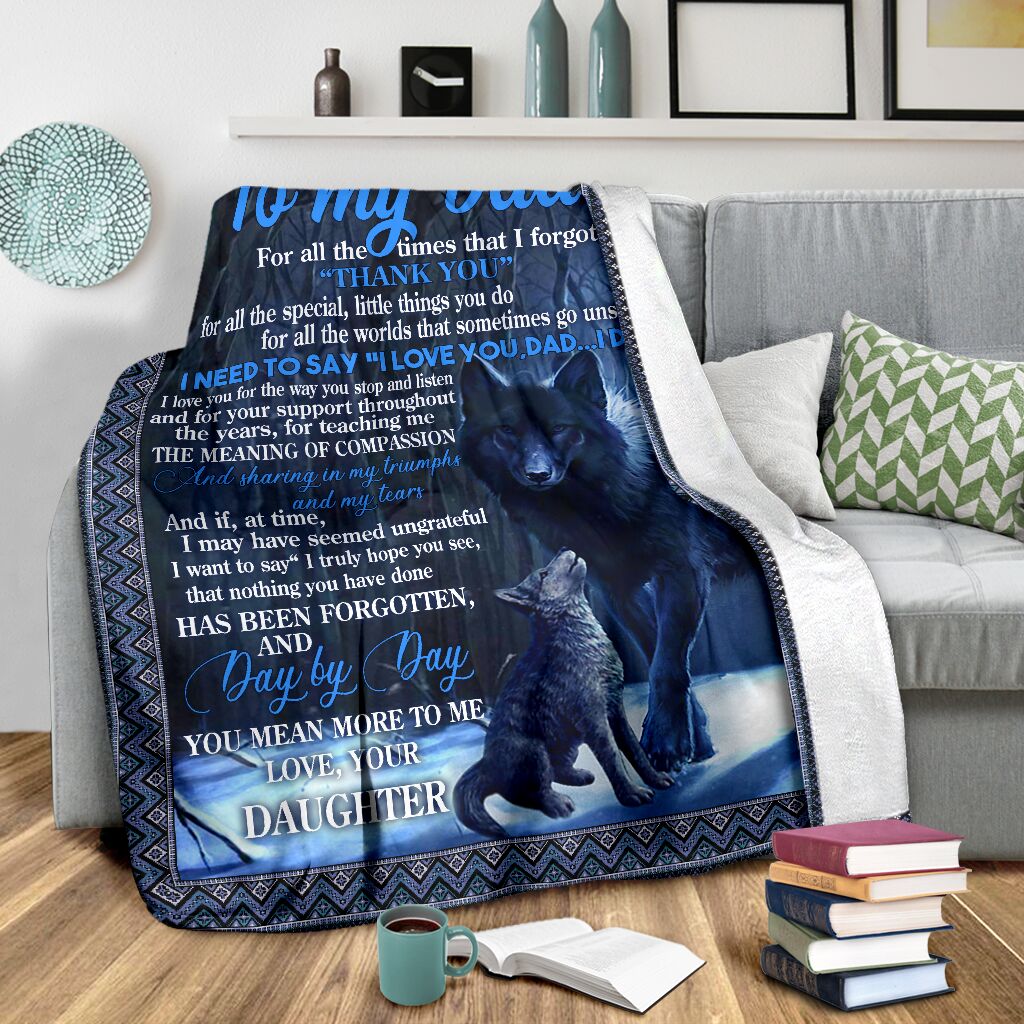 Wolf To My Dad Blue Flannel Blanket For Relaxing At Home And Travel
