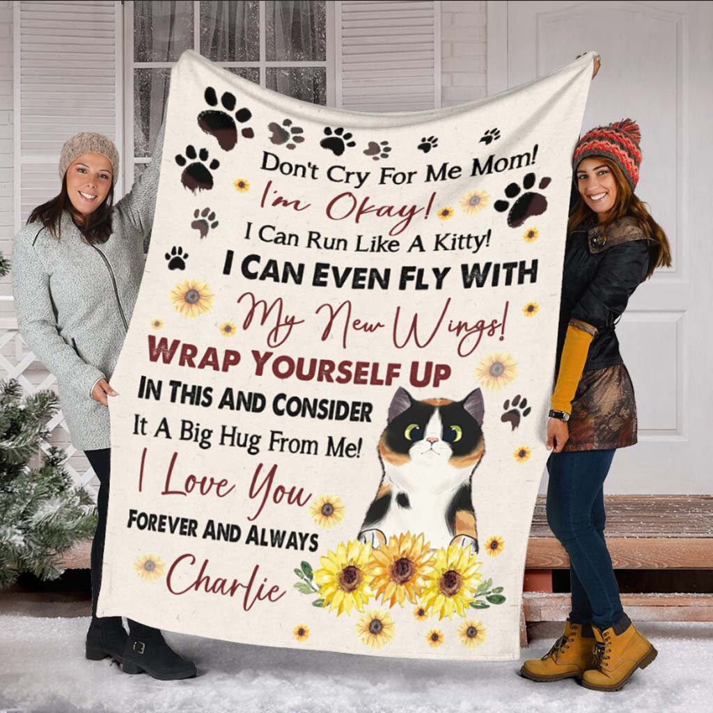 Cat Don't Cry For Me Mom Mothers Day Cat Personalized Flannel Blanket For Soft Bed Couch And Home Comfort