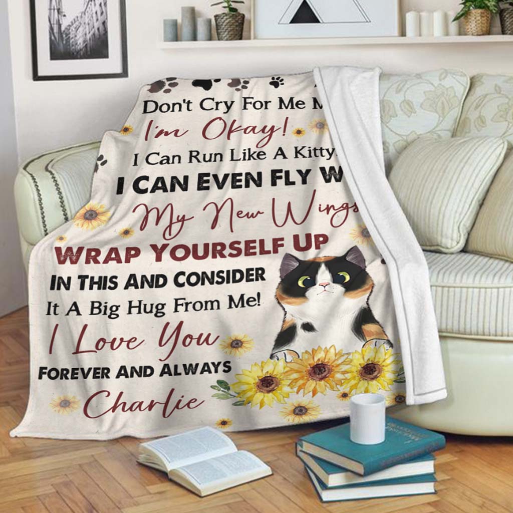Cat Don't Cry For Me Mom Mothers Day Cat Personalized Flannel Blanket For Relaxing At Home And Travel