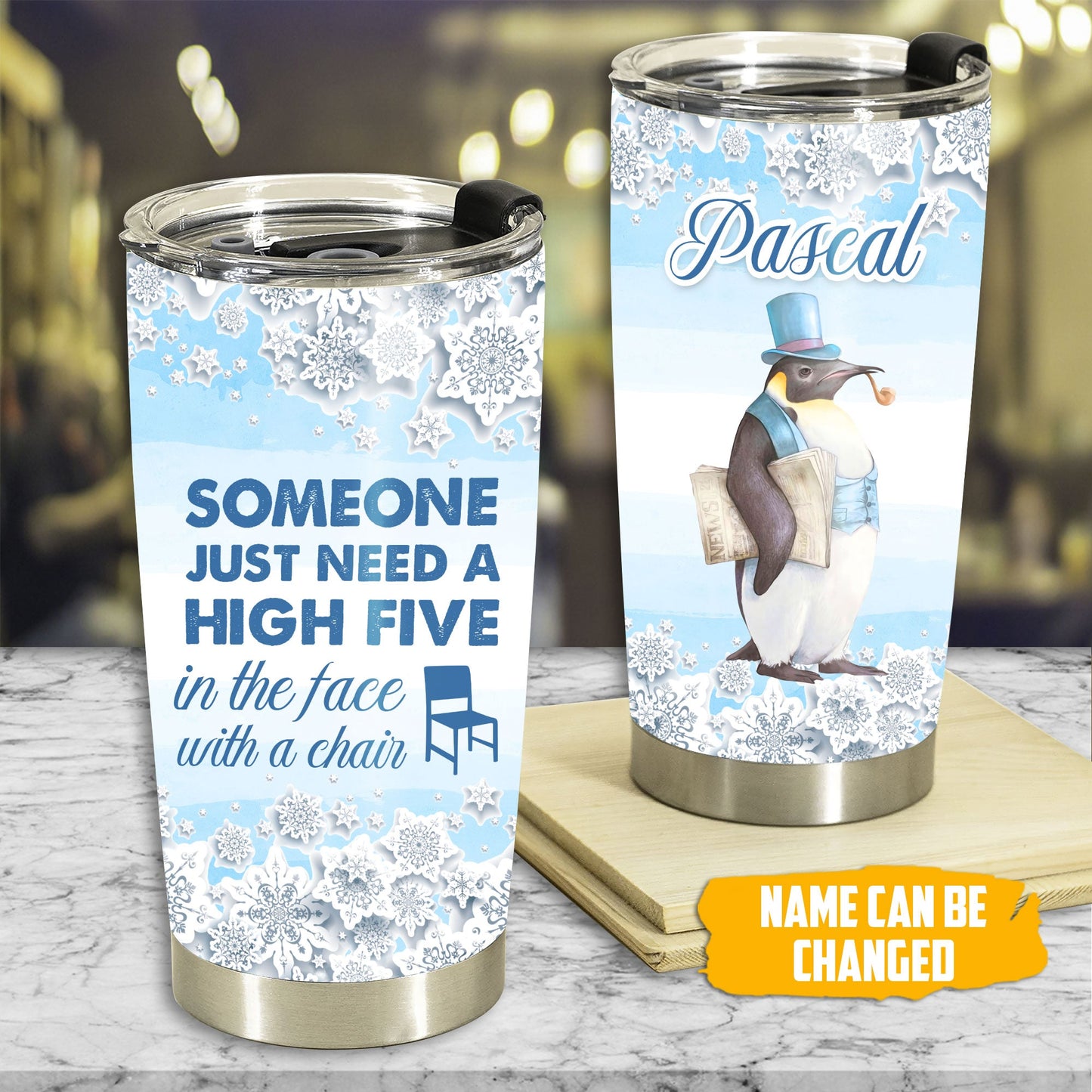 Penguin Someone Just Need A High Five Personalized 20 Oz Tumbler