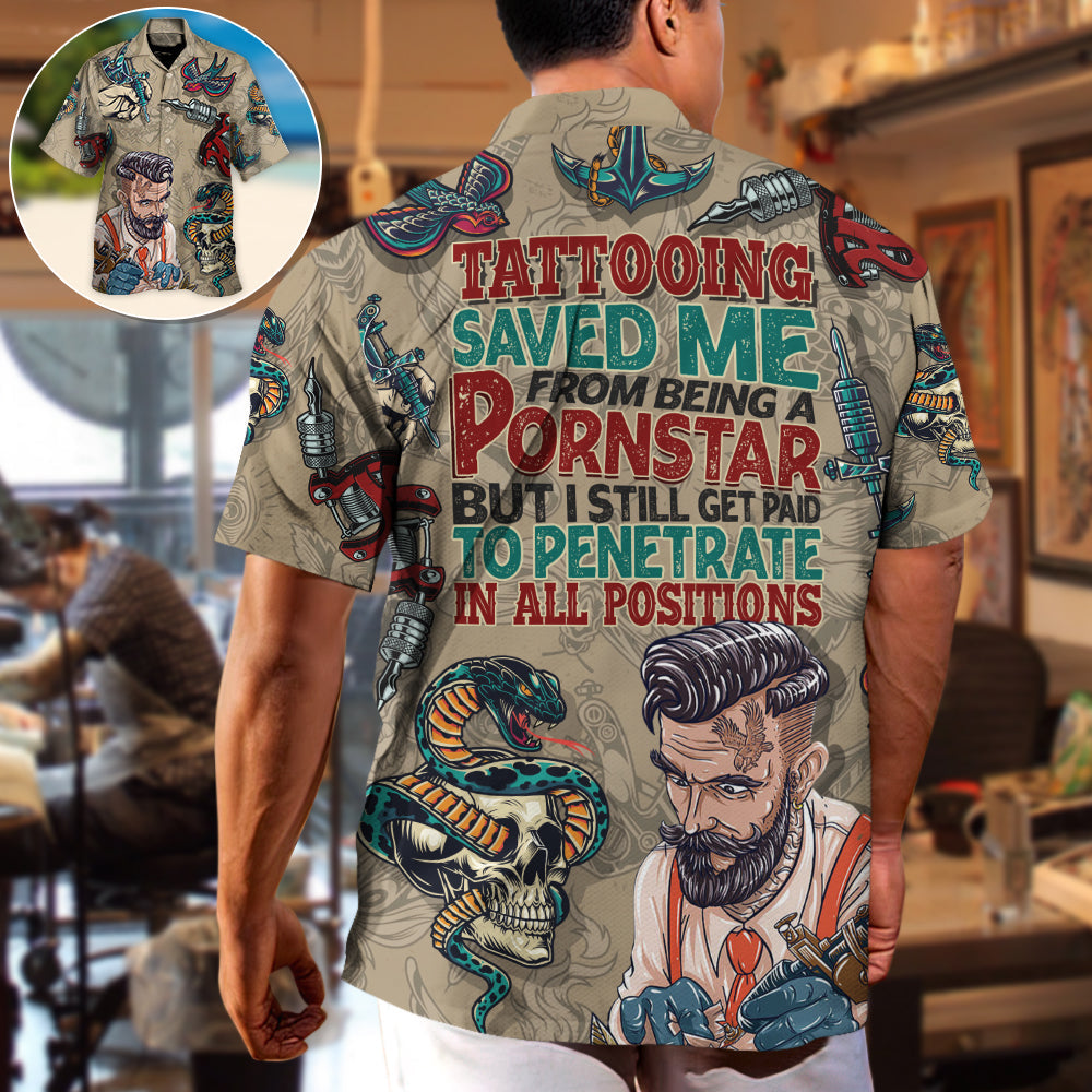 Funny Tattooing Saved Me Vintage Style - Hawaiian Shirt