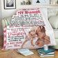 Family To My Daughter Love Mom Daughter Flannel Blanket For Relaxing At Home And Travel