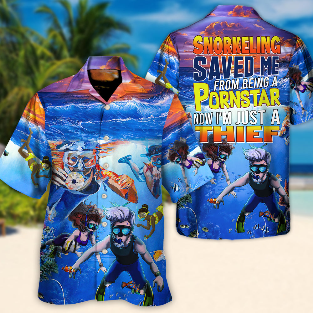 Snorkeling Saved Me From Being a Pornstar Funny Snorkeling Quote Gift Lover Beach - Hawaiian Shirt