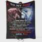 Wolf Lion To My Son Love Dad Flannel Blanket For Living Room And Bedroom Styling